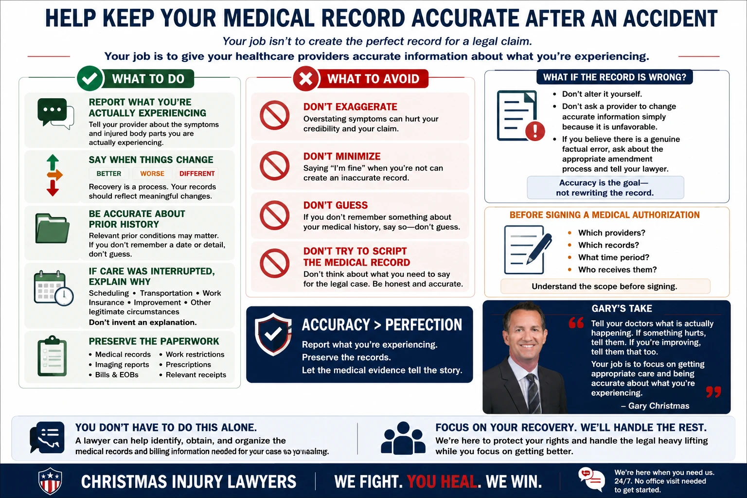 Medical record accuracy checklist after an accident: report symptoms accurately, communicate changes, disclose relevant prior medical history, explain treatment gaps, preserve records, and avoid exaggerating, minimizing, guessing, or trying to script the medical record.